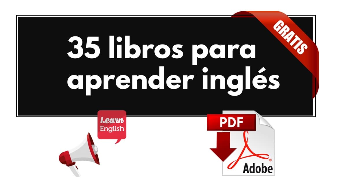 Colección +35 Libros PDF Gratuitos para Aprender Inglés.